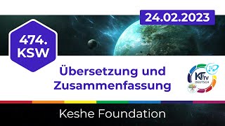 Zusammenfassung des 474. KSW - Keshe.tv deutsch, 24.02.2023