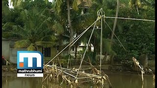 പ്രളയത്തില്‍ ചീനവലകളും കൂട് കൃഷിയും നശിച്ചു