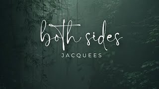 Jacquees - Both Sides (lyrics)