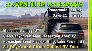 31 DAY ADVENTURE CARAVANS GRAND CIRCLE WESTERN NATIONAL PARKS GUIDED RV TOUR | DAYS 21 THRU 25-EP244