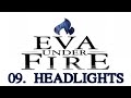 EVA UNDER FIRE - HEADLIGHTS - 09 - ANCHORS