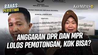 DPR dan MPR Lolos Pemotongan Anggaran, Ada Alasan Politik?