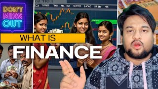 What is Finance? | Finance Kya Hota Hai? Simple Explanation for Everyone