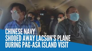 WATCH: Chinese Navy shooed away Lacson’s plane during Pag-asa Island visit