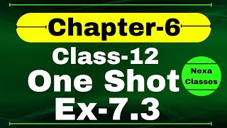 One Shot Ex 7.3 Class12 | Chapter 7 | Class 12 One Shot Ex 7.3 Math | Ex 7.3 Class 12 in One Shot