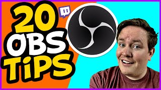 20 OBS Tricks All Streamers Should Be Using