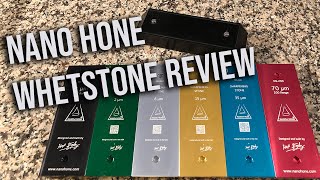 Nano Hone Whetstone Review - Ceramic Whetstones and Stone Stage