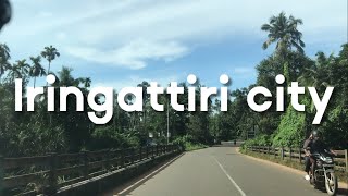 Iringattiri city 2 view 4K | Malappuram district | Kerala | India