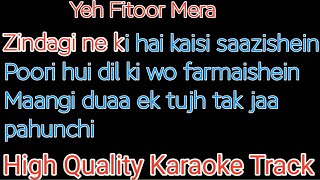 Yeh fitoor mera karaoke with lyrics | zindagi ne ki hai kaisi saazishein Karaoke with lyrics