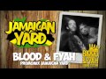 Jamaican Yard // Blood&Fyah Soundsystem PROMOMIX