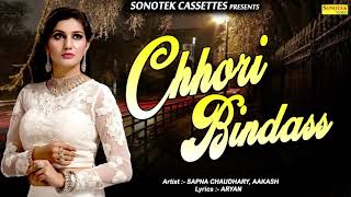 Chhori Bindass | Haryanvi DJ Song | SAPNA | AAKASH AKKI | Latest Haryanvi Audio Song | Chanda Video