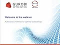 Advanced Methods for Optimal Scheduling Using Gurobi