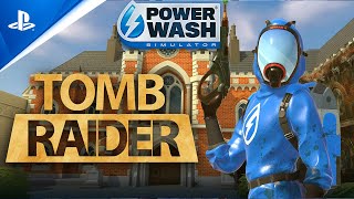 PowerWash Simulator - Tomb Raider Special Pack Announcement Trailer | PS5 \u0026 PS4 Games