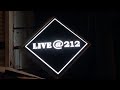 live @ 212 2