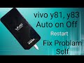 Vivo y81,y83 auto restart problam |      बार बार चलो बंद हो रहा है Vivo