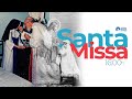 Santa Missa 16:00h (29 de Novembro de 2022)