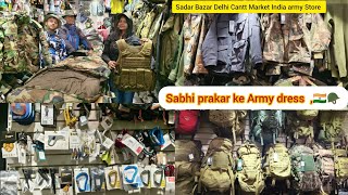 Sadar Bazar Delhi Cantt Market India army Store all Army dress 🇮🇳 | Laxmi tevar vlogger