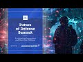 Future of Defense Summit: Accelerating Innovation & Next-Gen Defense