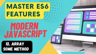 Master ES6 Features #12 - Array some Method