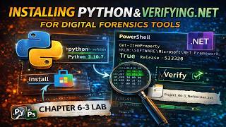 Installing Python & Verifying .NET for Digital Forensics Tools | PowerShell Setup Lab