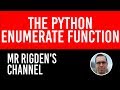 The Python Enumerate Function