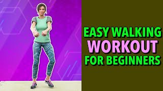 Easy Walking Workout - Beginner Fitness Level