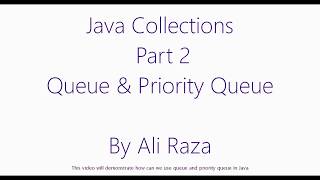 Java Collections Part 2 (Queue and Priority Queue) Urdu
