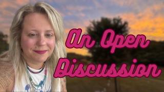 An Open Discussion