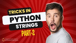 Mastering Python Strings: part-2