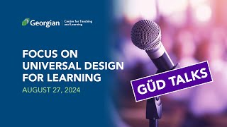 CTL Focus on UDL Day 2024 - GÜD Talks