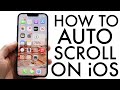 How To Auto Scroll On iPhone! (2024)