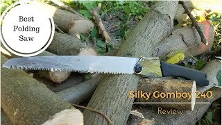 Bushcraft Saw 2018 | Silky Gomboy 240 Review