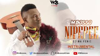 Mbosso - Nipepee (Zima Feni) Instrumental