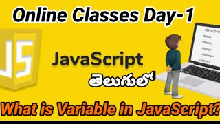 JavaScript tutorial in Telugu | Day-1 | What is JavaScript? | How to create variables in JavaScript