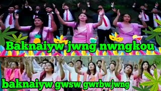 Bodo gospel Song,Baknaiyw jwng nwngkou baknaiyw gwsw gwrbwjwng.