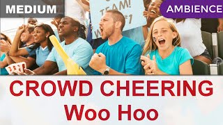CROWD CHEERING | WOOING | Enthusiastic Crowd Screaming|Crowd supporting|Woo Hoo