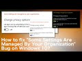 Fix Some Settings Are Managed By Your Organization Bug