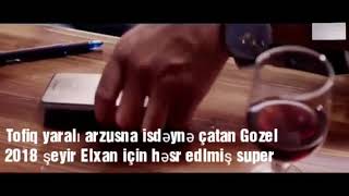 Tofiq yaralı arzusna çatan gözel şeyir 2018 - Elxana hesr edlmiş