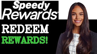 How To Redeem Speedy Rewards (2025)