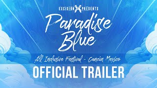 Paradise Blue Official Trailer | Cancun Mexico, Apr 29th - May 1st 2022