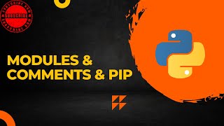 2. Modules Comments And Pip in Python
