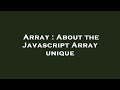Array : About the Javascript Array unique