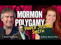 Polygamy Under Joseph Smith w/ Lindsay Hansen Park & Bryan Buchanan | Ep. 1815