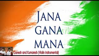 Jana Gana Mana - Violin Instrumental - Indian National Anthem by Ganesh and Kumaresh  (Marskarthik)