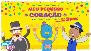 Carnaval Mundo Bita com Maestro Spok - Meu Pequeno Coração #carnaval #clipemusical