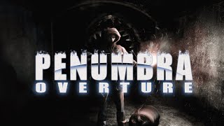 Penumbra Overture