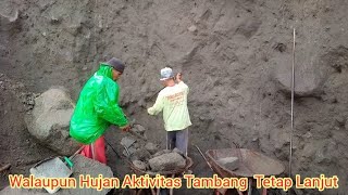 Walaupun Hujan Aktivitas Tambang Pasir Tetap Lanjut