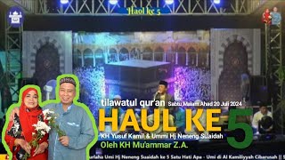 Tilawah Qur'an KH Mu'ammar Z.A. di Acara Haul Ke 5 KH Yusuf Kamil dan Ummi Hj. Neneng Su'aidah #haul