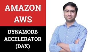 DynamoDB accelerator (DAX) | Amazon DynamoDB and DAX | Amazon AWS Certified