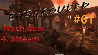 Enshrouded 🏰🍄🌫️⚔️#61 [Let's Play] - Fortschritte - After Stream [Gameplay] Deutsch